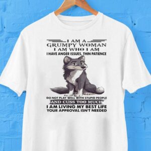 Grumpy And Proud No Patience For Nonsense Wolf Tshirt