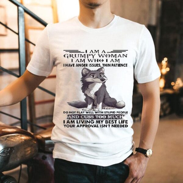 Grumpy and proud no patience for nonsense wolf t-shirt