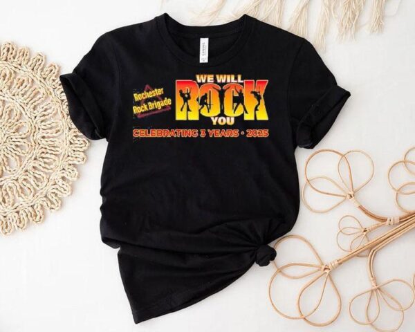 Rochester Rock Brigade Marks 3 Years With We Will Rock You T-shirt