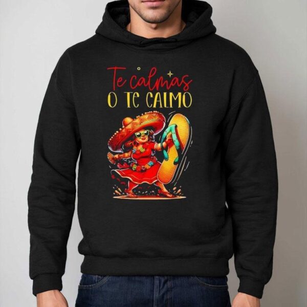 Cool Down Or I Will Mexican Mom Attitude Tshirt