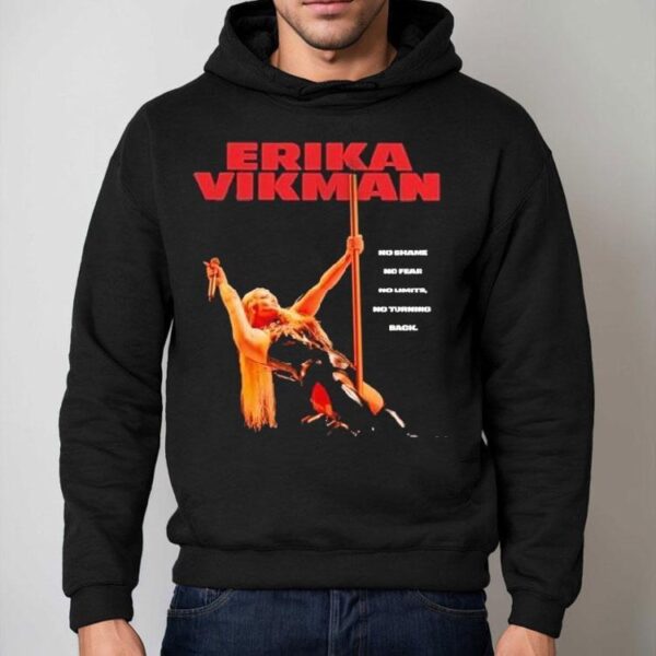 Erika Vikman Bold And Unstoppable Attitude T-shirt