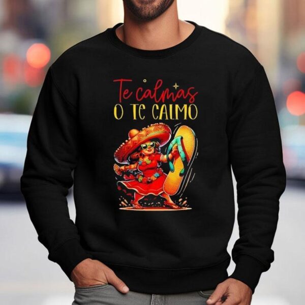 Cool Down Or I Will Mexican Mom Attitude Tshirt