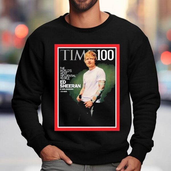 Ed Sheeran featured in Time 100 influential list for 2025 tshirt