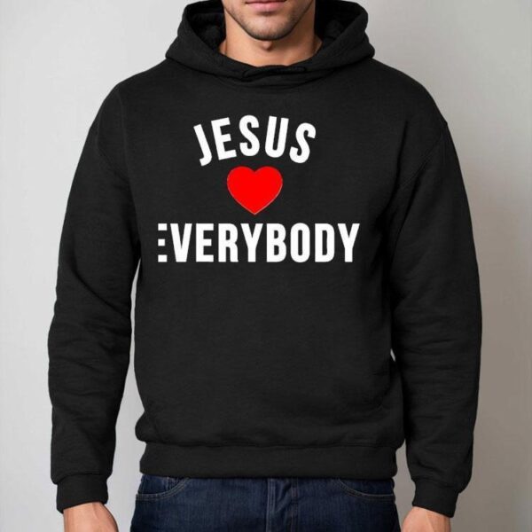 Everyone Is Loved By Jesus T-shirt