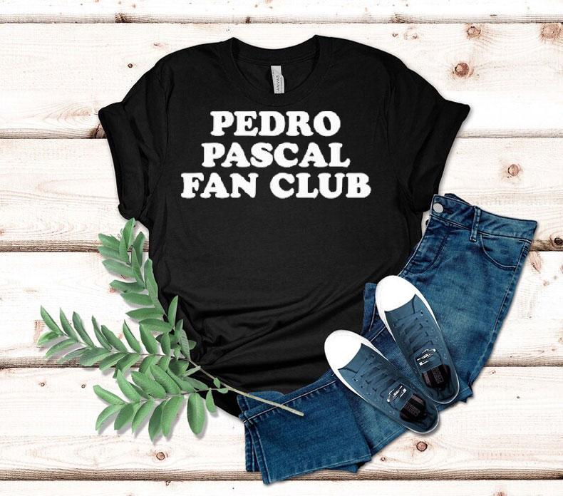 Pedro Pascal Fan Club Exclusive Design T-Shirt 4 Pedro Pascal Fan Club Exclusive Design Tshirt