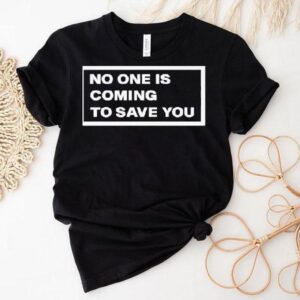 You Hold The Power To Rescue Yourself Tshirt