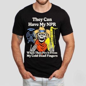 Keep Your Hands Off My Unbiased News NPR T-shirt