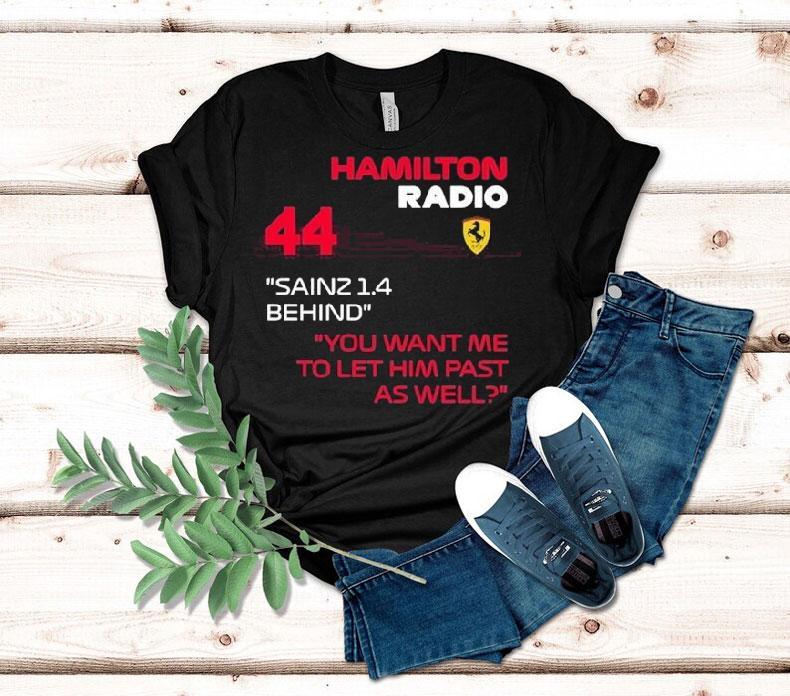 Lewis Hamilton Asks About Carlos Sainz Gap In Team Radio F1 Tshirt 4 Lewis Hamilton Asks About Carlos Sainz Gap In Team Radio F T Tshirt