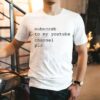 Support my videos with this cool t-shirt