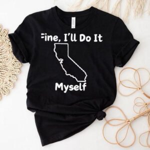 Ill Handle It On My Own T Tshirt