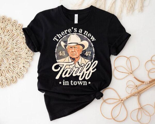 Rugged Outlaw Style Meets Modern Trade Policies T-shirt