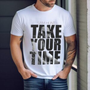 Sam Hunt Relaxed Style Take Your Time Tshirt