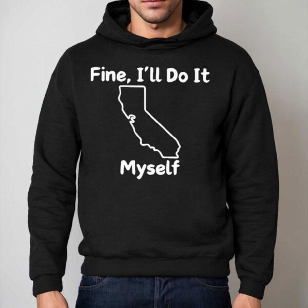 Ill handle it myself tshirt