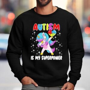 My Autism Unicorn Magic On A Sweatshirt
