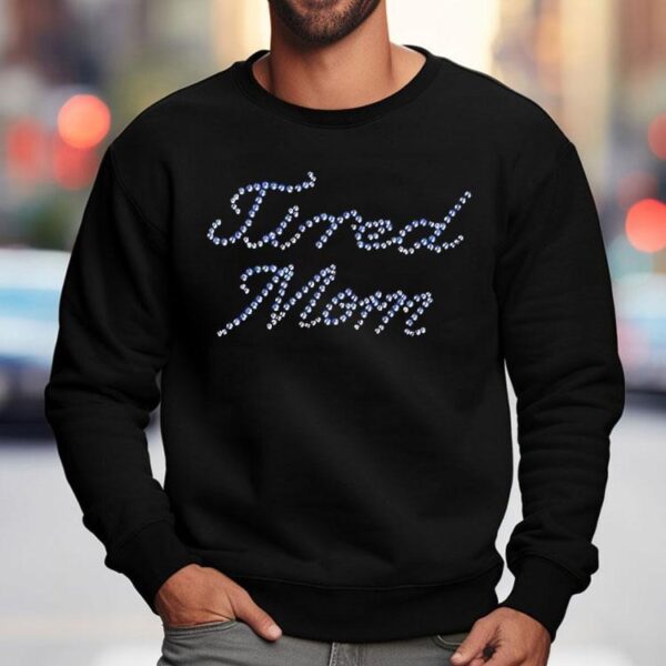 Sparkling design for busy moms t-shirt