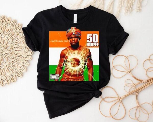 50 Rupee 50 Cent Shirt