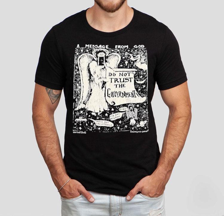 A Message From God Do Not Trust The Government Shirt 4 A Message From God Do Not Trust The Governmen Tshirt