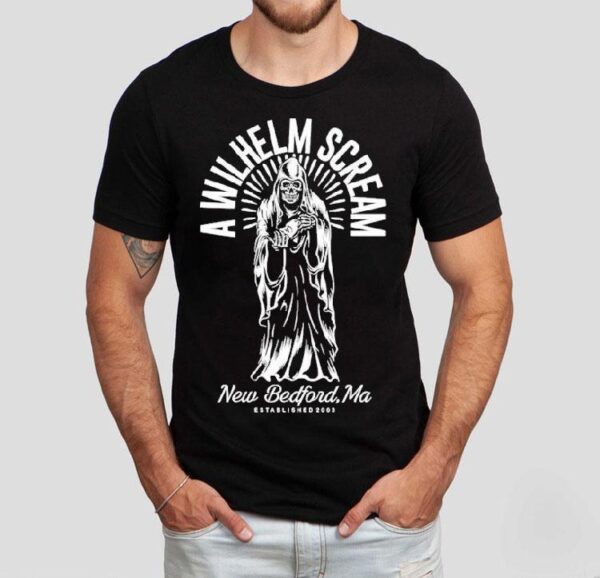 A Wilhelm Scream New Bedford Ma Grim Reaper Est 2003 Shirt