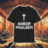 Aaron Paulsen I Am Aaron Shirt