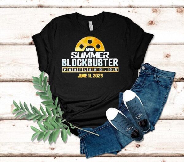 Aew Summer Blockbuster Portland Or June 11 2025 Shirt