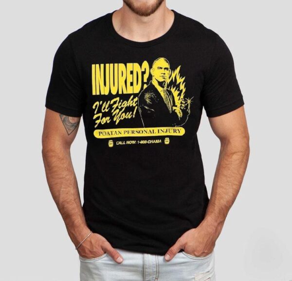 Alex Pereira I’ll Fight For You Poatan Personal Injury Scoop Chama Shirt