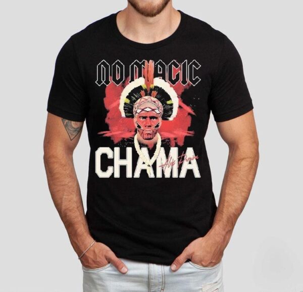 Alex Pereira No Magic Chama Shirt