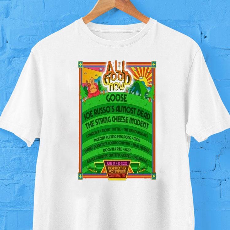 All Good Now June 14 And 15 2025 Columbia, Md Shirt 2 All Good Now June And Columbia Md Tshirt