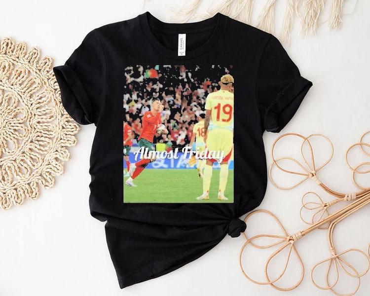 Almost Friday Cristiano Ronaldo Lamine Yamal Portugal Vs Spain Shirt 4 Almost Friday Cristiano Ronaldo Lamine Yamal Portugal Vs Spain Tshirt