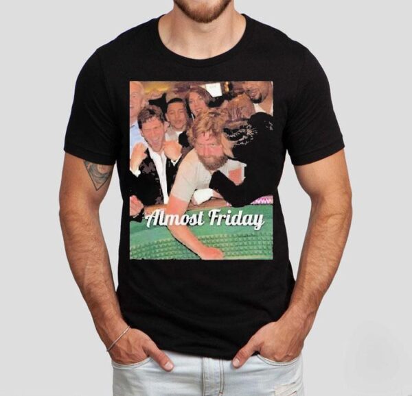 Almost Friday Hangover Cheek Kiss Shirt