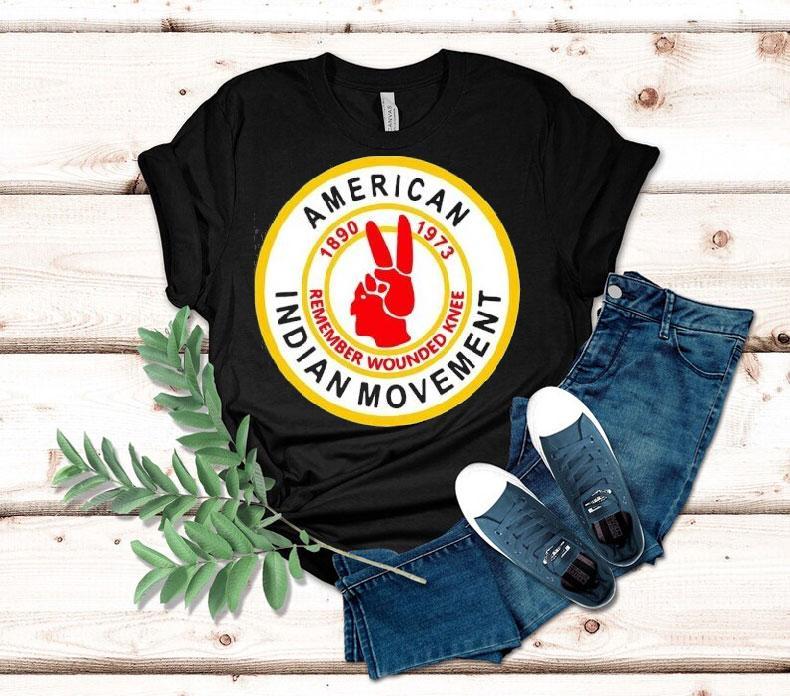 American Indian Movement Remember Wounded Knee Shirt 4 American Indian Movement Remember Wounded Knee Tshirt