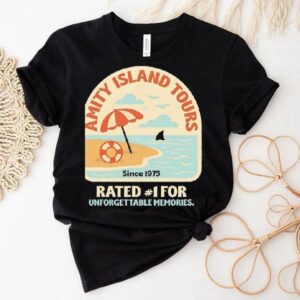 Amity Island Tours Rated No1 For Unforgettable Memories Jaws Shirt