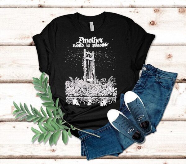 Another World Is Possible Shirt