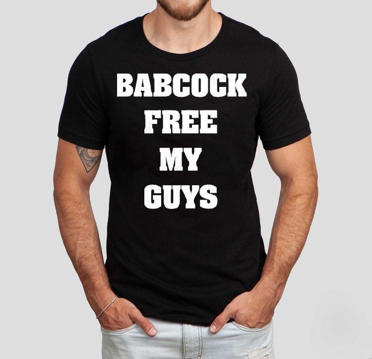 Babcock Free My Guys Shirt 4 Babcock Free My Guys Tshirt