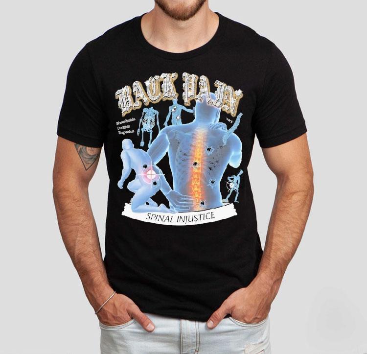 Back Pain Spinal Injustice By @arcanebullshit Rhomboids Lumbar Trapezius Crack Shirt 4 Back Pain Spinal Injustice By Arcanebullshit Rhomboids Lumbar Trapezius Crack Tshirt