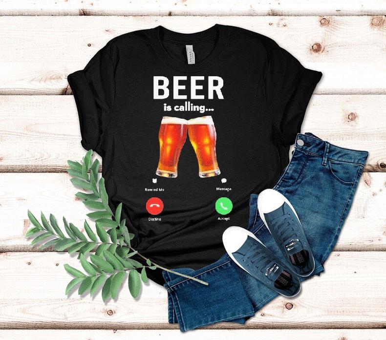 Beer Is Calling Decline Accept Phone Screen Shirt 4 Beer Is Calling Decline Accept Phone Screen Tshirt