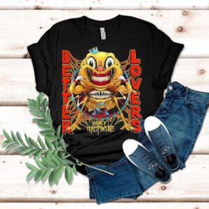 Better Lovers Highly Irresponsible Monster Shirt