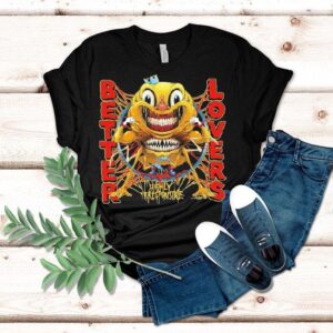 Better Lovers Highly Irresponsible Smile Shirt