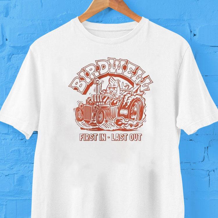 Birdwell First In Last Out Rat Rod Birdie Shirt 2 Birdwell First In Last Out Rat Rod Birdie Tshirt