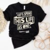 Blossoms X Calm Let’s Spend This Life As One Shirt