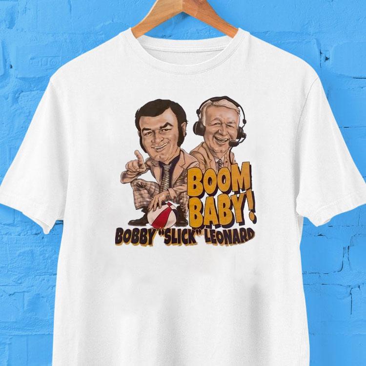 Bobby Leonard Boom Baby Bobby Slick Leonard Caricature Shirt 2 Bobby Leonard Boom Baby Bobby Slick Leonard Caricature Tshirt