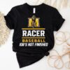 Boom Murray State Racers Baseball Job’s Not Finished Shirt
