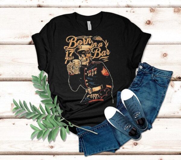 Born In A Bar 1776 Skeleton Shirt