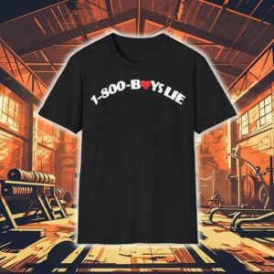 Boys Lie 1-800 Heart Shirt