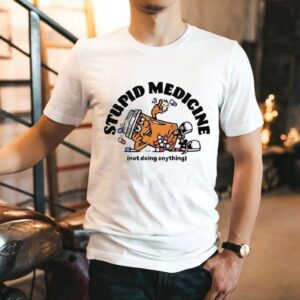 Bring Me The Horizon Stupid Medicine Not Doing Anything Shirt