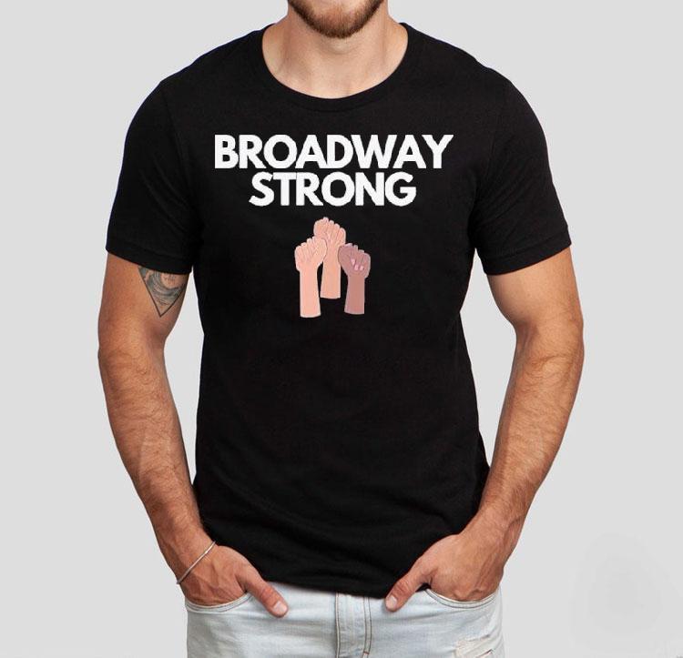 Broadway Strong Fist Shirt 4 Broadway Strong Fis Tshirt