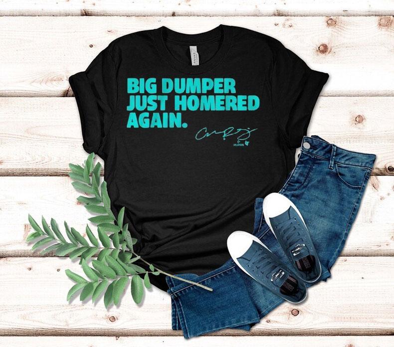 Cal Raleigh Big Dumper Just Homered Again Shirt 4 Cal Raleigh Big Dumper Just Homered Again Tshirt