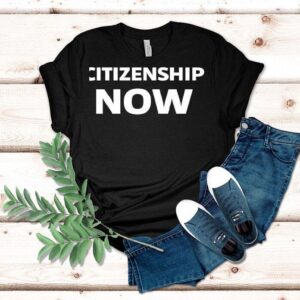 Canadian Patriot Citizenship Now Shirt