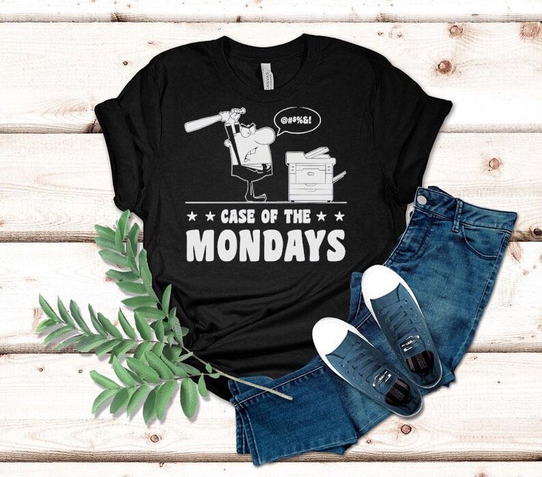 Case Of The Mondays Shirt 4 Case Of The Mondays Tshirt
