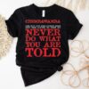 Chumbawamba Look Both Ways When Crossing Roads Don’t Wear Slippers Till You’re Old Shirt