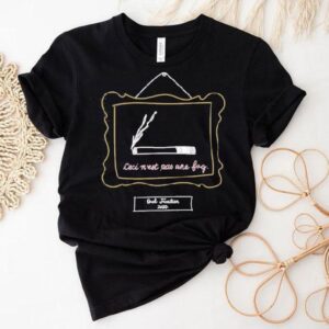 Cigarette Ceci N’est Pas Une Fag 2022 Shirt